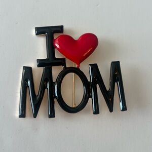 I ❤️ MOM Brooch Pin
